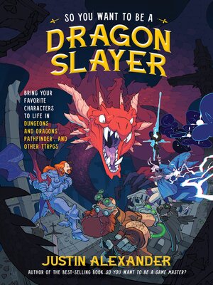 cover image of So You Want to Be a Dragon Slayer?